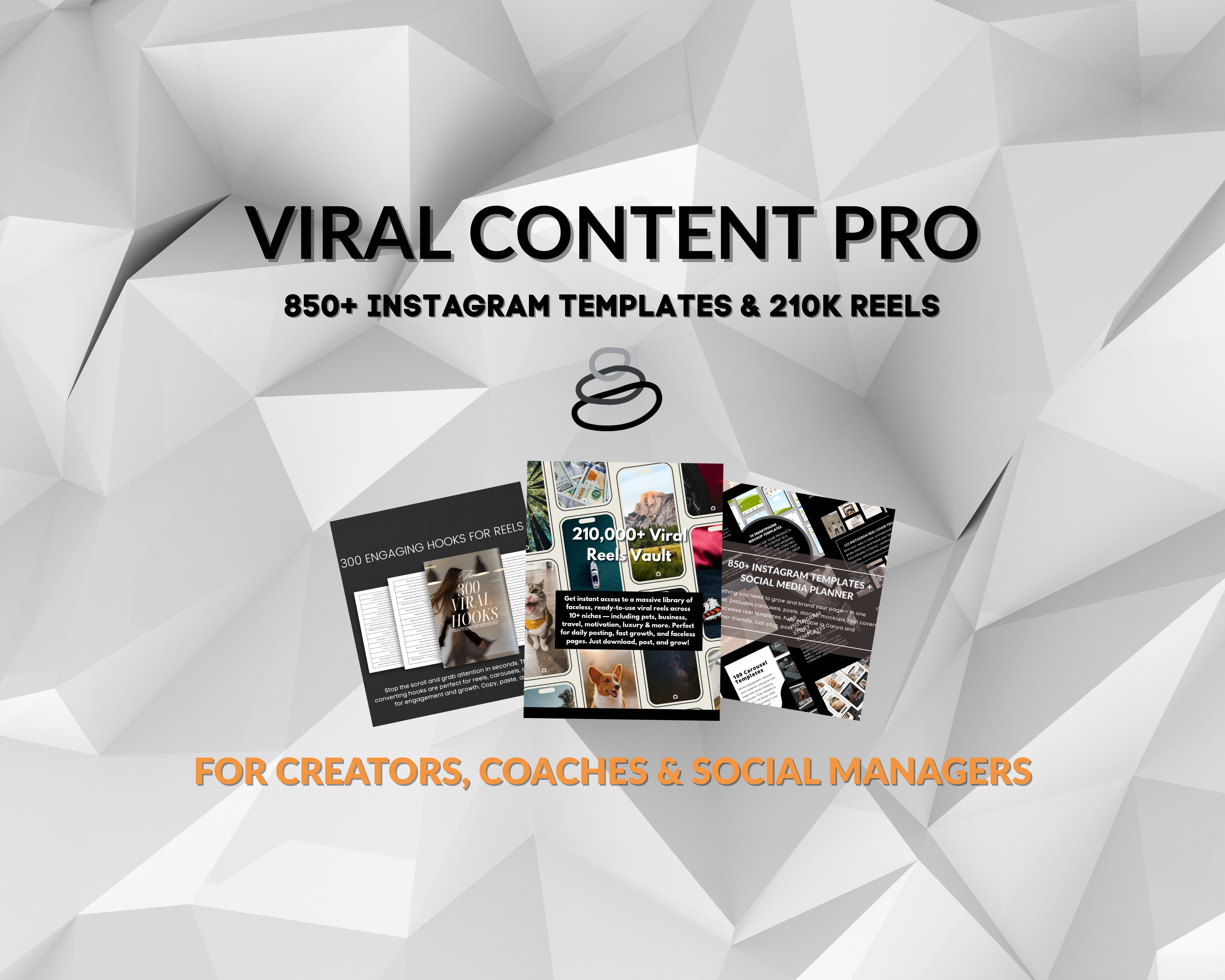 Viral Content Pro: 850+ Templates & 210K Reels for Creators, Coaches and Social Managers